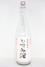 武勇 かすみ酒 おり酒